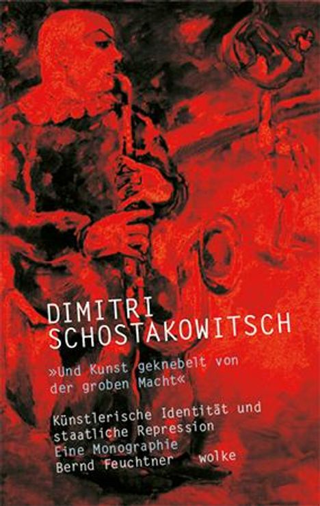 Bernd Feuchtner: Dimitri Schostakowitsch, Buch