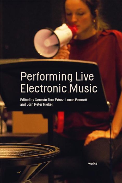 Performing Live Electronic Music, Buch