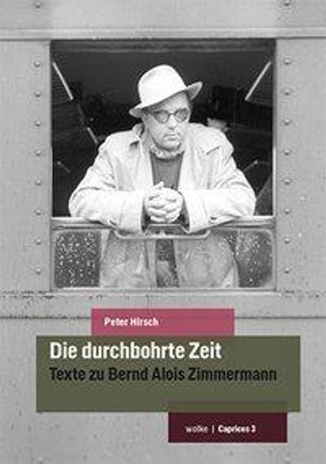 Peter Hirsch: Hirsch, P: durchbohrte Zeit, Buch