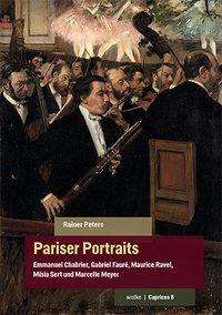 Rainer Peters: Pariser Portraits, Buch