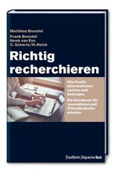 Matthias Brendel: Brendel, M: Richtig recherchieren, Buch
