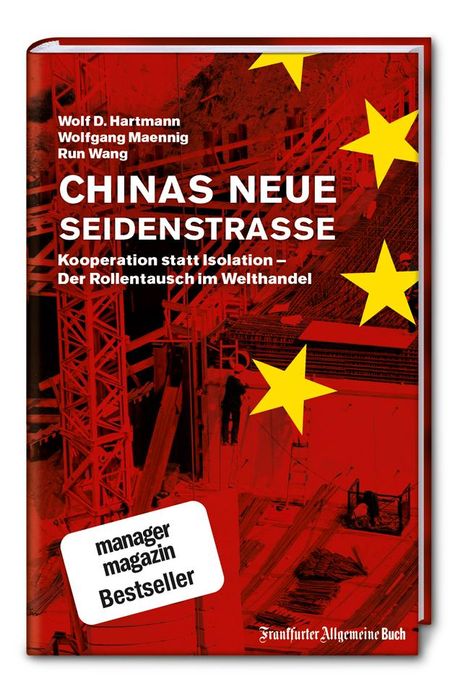 Wolf D. Hartmann: Hartmann, W: Chinas neue Seidenstraße, Buch