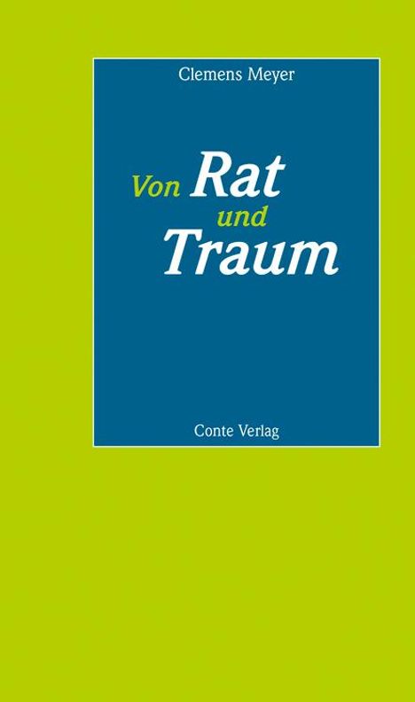 Clemens Meyer: Von Rat und Traum, Buch