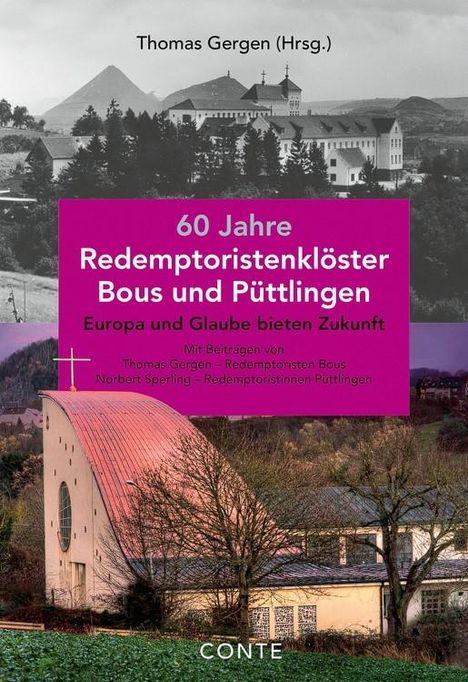 Norbert Sperling: 60 Jahre Redemptoristenklöster Bous und Püttlingen, Buch