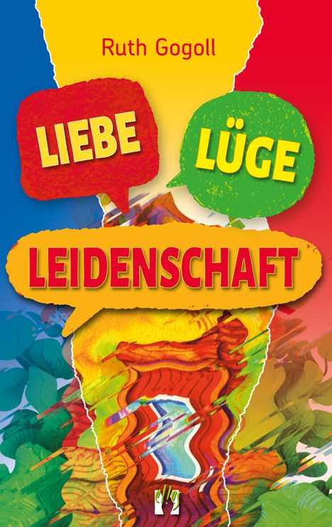 Ruth Gogoll: Liebe, Lüge, Leidenschaft, Buch