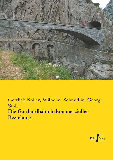 Gottlieb Koller: Die Gotthardbahn in kommerzieller Beziehung, Buch