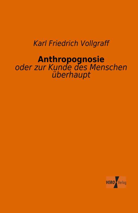 Karl Friedrich Vollgraff: Anthropognosie, Buch