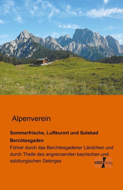 Sommerfrische, Luftkurort und Solebad Berchtesgaden, Buch