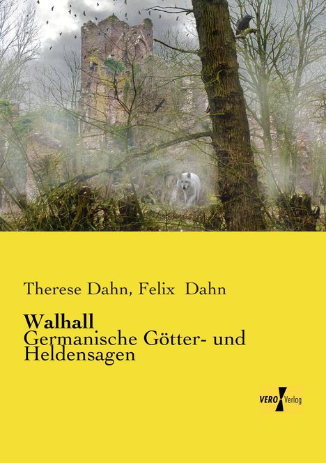 Therese Dahn: Walhall, Buch