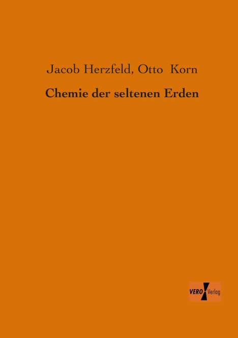 Jacob Herzfeld: Chemie der seltenen Erden, Buch