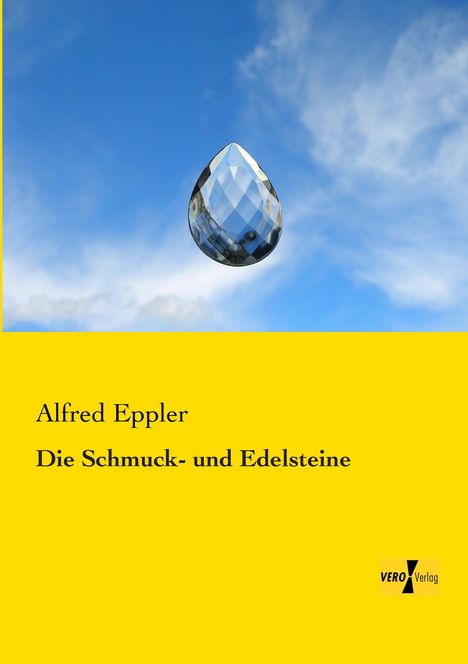 Alfred Eppler: Die Schmuck- und Edelsteine, Buch