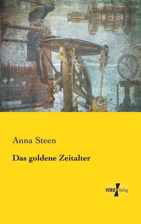 Anna Steen: Das goldene Zeitalter, Buch