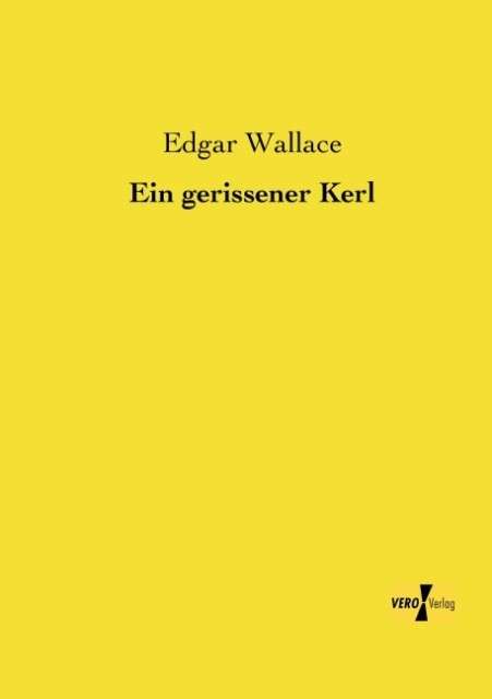 Edgar Wallace: Ein gerissener Kerl, Buch