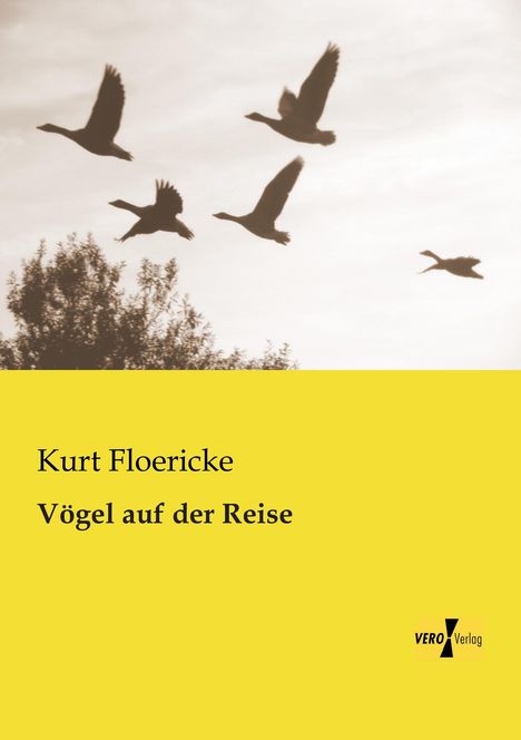 Kurt Floericke: Vögel auf der Reise, Buch