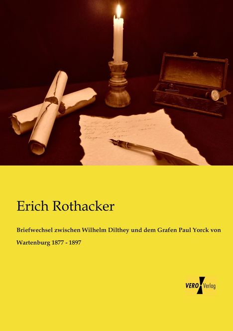 Briefwechsel zwischen Wilhelm Dilthey und dem Grafen Paul Yorck von Wartenburg 1877 - 1897, Buch