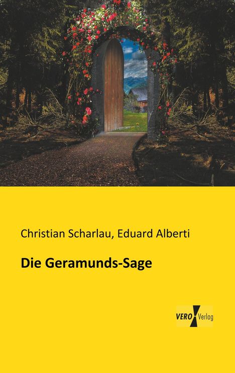 Christian Scharlau: Die Geramunds-Sage, Buch