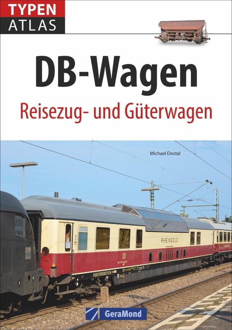 Michael Dostal: Typenatlas DB-Wagen, Buch