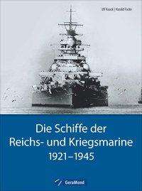 Harald Focke: Die Schiffe der Reichs- und Kriegsmarine, Buch