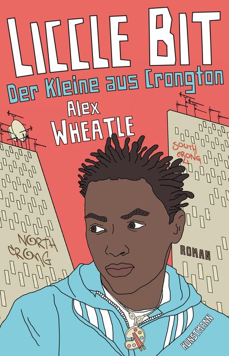 Alex Wheatle: Liccle Bit. Der Kleine aus Crongton, Buch