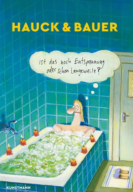Elias Hauck: Ist das noch Entspannung oder schon Langeweile?, Buch