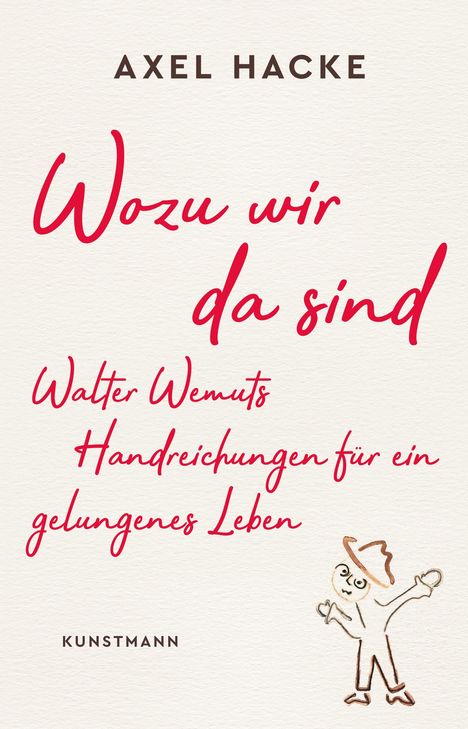 Axel Hacke: Wozu wir da sind, Buch