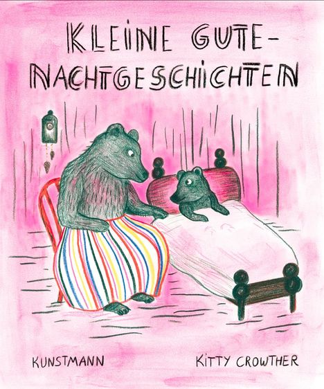 Kitty Crowther: Kleine Gutenachtgeschichten, Buch