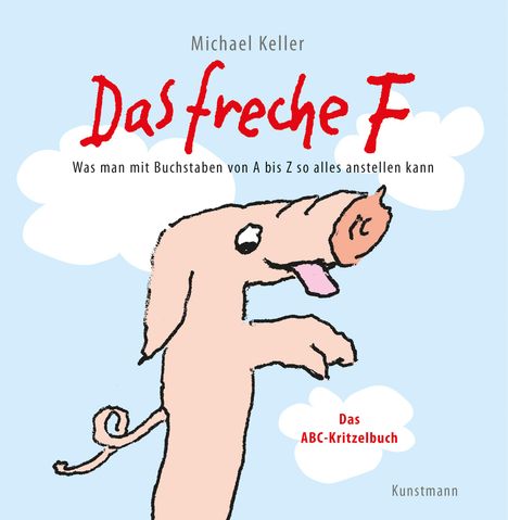 Michael Keller: Das freche F, Buch