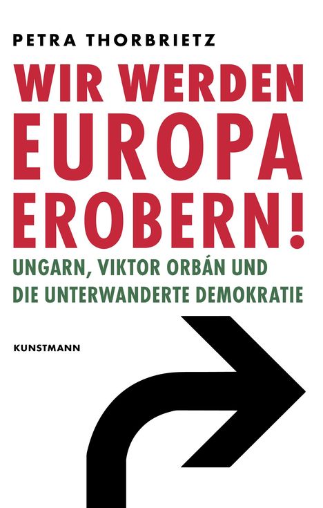 Petra Thorbrietz: Wir werden Europa erobern!, Buch