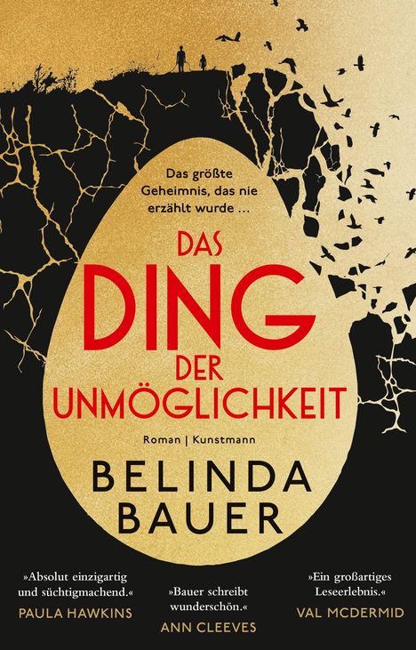 „Das größte Geheimnis, das nie erzählt wurde ... DAS DING DER UNMÖGLICHKEIT. BELINDA BAUER.“ Silhouetten auf erfundenem Abgrund.