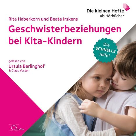 Rita Haberkorn: Geschwisterbeziehungen bei Kita-Kindern, CD