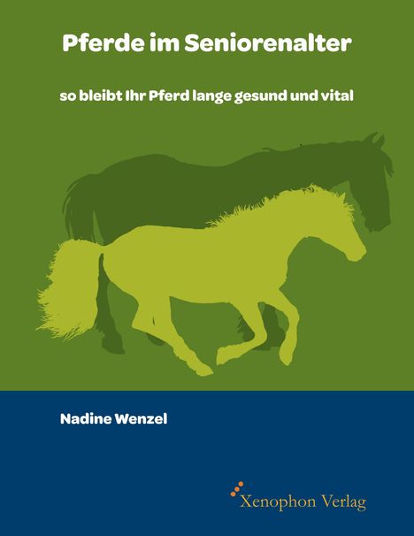 Nadine Wenzel: Pferde im Seniorenalter, Buch
