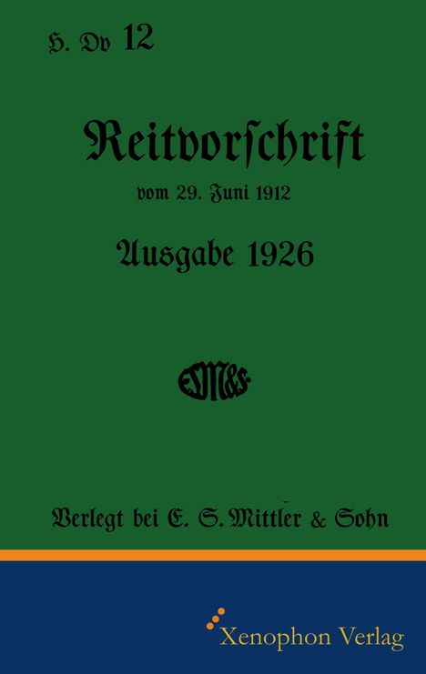 H. Dv. 12 Reitvorschrift 1926, Buch