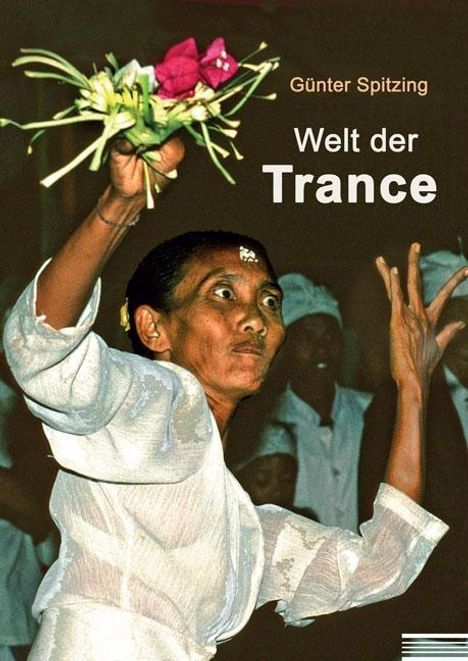 Günter Spitzing: Welt der Trance, Buch