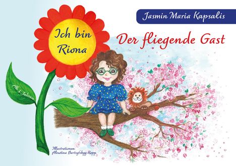 Jasmin Maria Kapsalis: Ich bin Riona - Der fliegende Gast, Buch