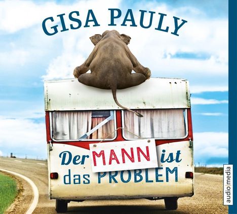 Gisa Pauly: Der Mann ist das Problem, CD
