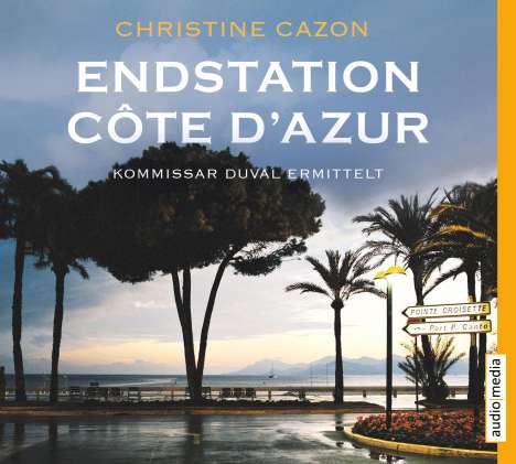 Christine Cazon: Endstation Côte d'Azur, 4 CDs