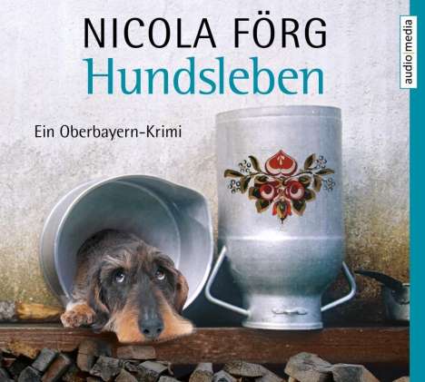 Nicola Förg: Hundsleben, 5 CDs
