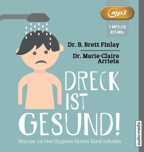 Brett B. Finlay: Dreck ist gesund!, 5 CDs