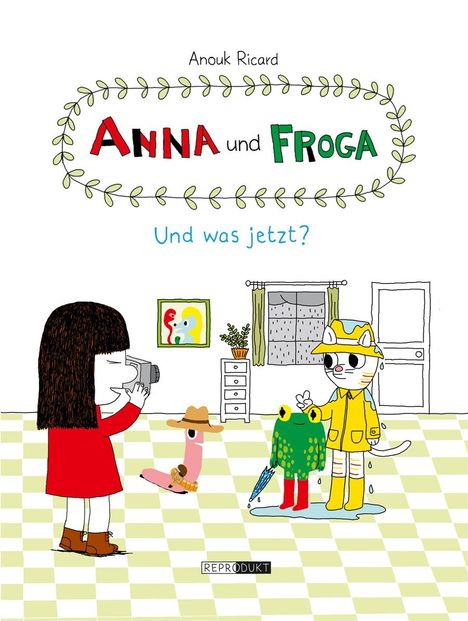 Anouk Ricard: Anna und Froga - Und was jetzt?, Buch