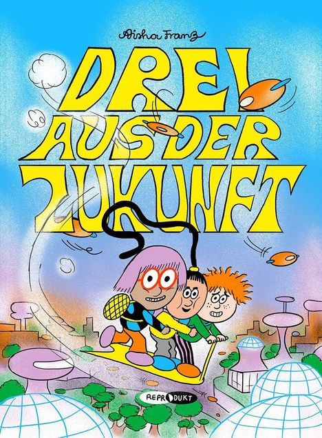 Aisha Franz: Drei aus der Zukunft, Buch