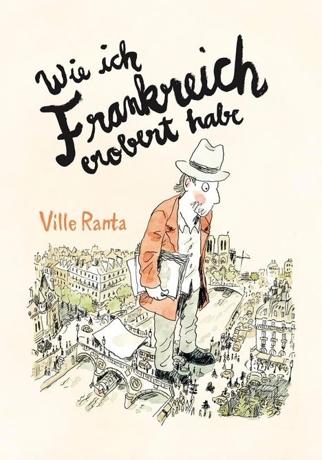 Ville Ranta: Wie ich Frankreich erobert habe, Buch