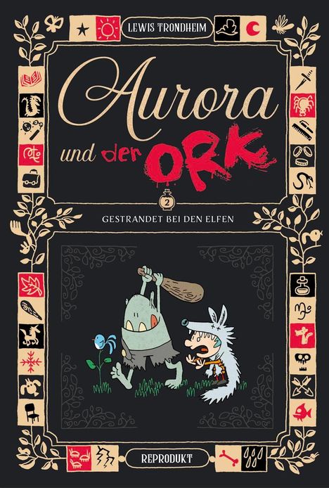 Lewis Trondheim: Aurora und der Ork 2, Buch