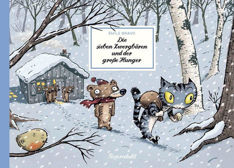 „Die sieben Zwergbären und der große Hunger“ oben, illustrierte Winterlandschaft mit Bären, Katze und Vogel im Schnee.