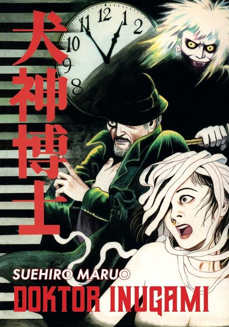 Illustration mit Uhr, düsteren Gestalten und roten Schriftzügen: "SUEHIRO MARUO DOKTOR INUGAMI".