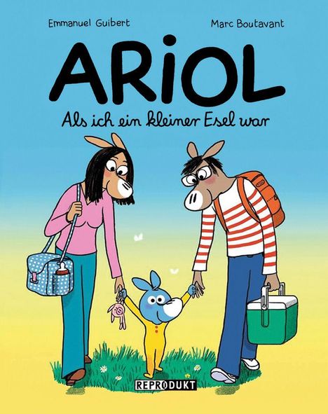 Oben steht "Emmanuel Guibert", "Marc Boutavant". In der Mitte "ARIOL Als ich ein kleiner Esel war". Illustration: Drei Figuren mit Eselgesichtern.