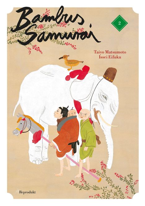 "Bambus Samurai", "Taiyo Matsumoto", "Issei Eifuku", "2". Illustration: ein weißer Elefant, Menschen, Pflanzen und ein Vogel.