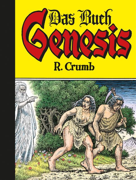 „Das Buch Genesis“ von R. Crumb. Farbige Illustration: Zwei Menschen in primitiver Kleidung vor einem alten Mann, der auf sie zeigt.