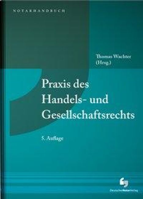Jürgen Creutzig: Praxis des Handels- und Gesellschaftsrechts, Buch
