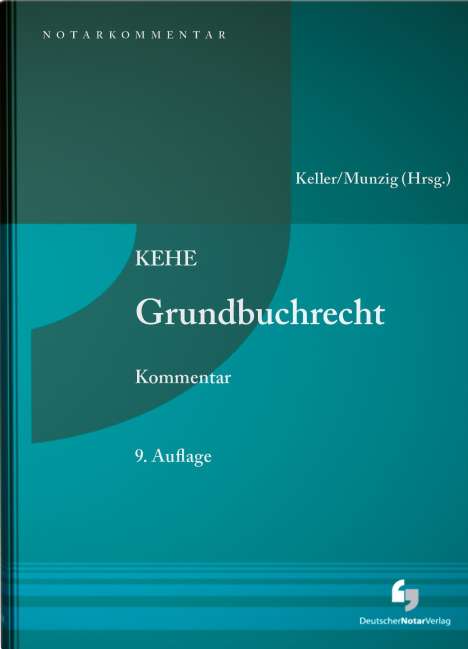 Ulrich Keller: KEHE Grundbuchrecht - Kommentar, Buch