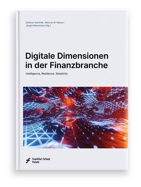 „Digitale Dimensionen in der Finanzbranche. Intelligence, Resilience, Simplicity.“ Abstraktes geometrisches Muster.